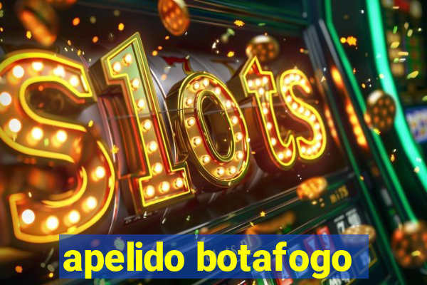 apelido botafogo
